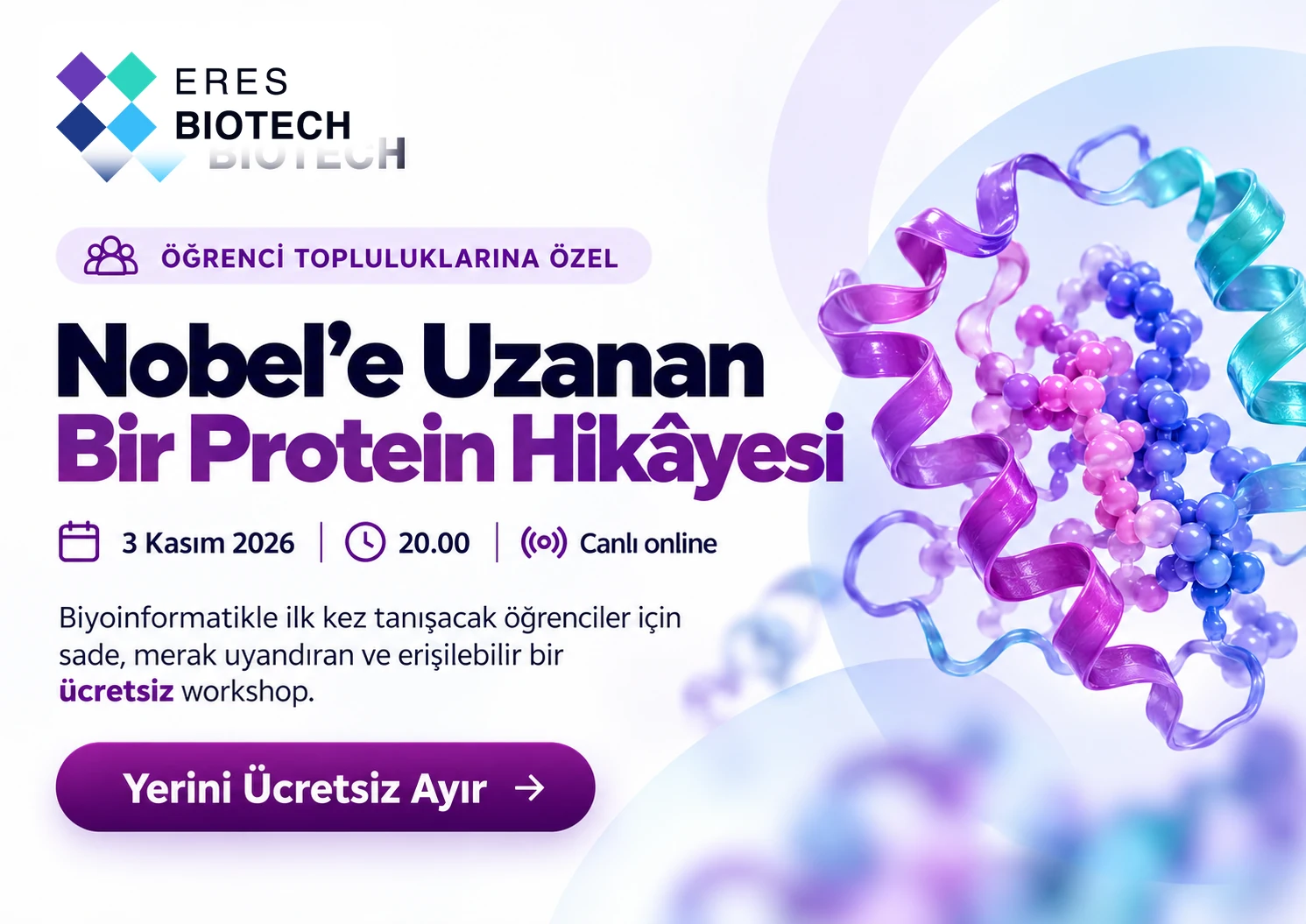Mira'yla Nobel'e Uzanan Bir Proteinin İzinde: Biyoinformatiğe İlk Adım tanıtım görseli